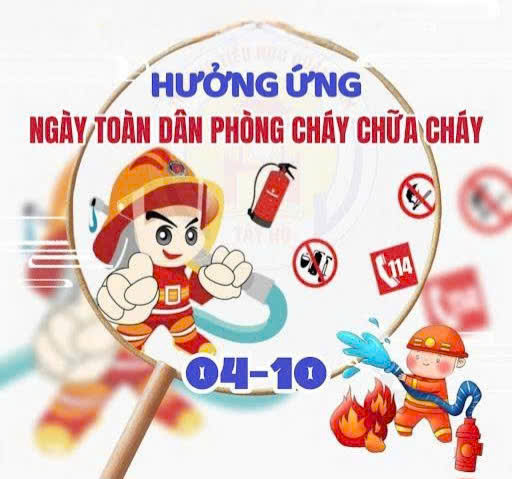 Hưởng ứng "Phòng cháy chữa cháy" ngày 04/10/2025 Hưởng ứng "Phòng cháy chữa cháy" ngày 04/10/2025